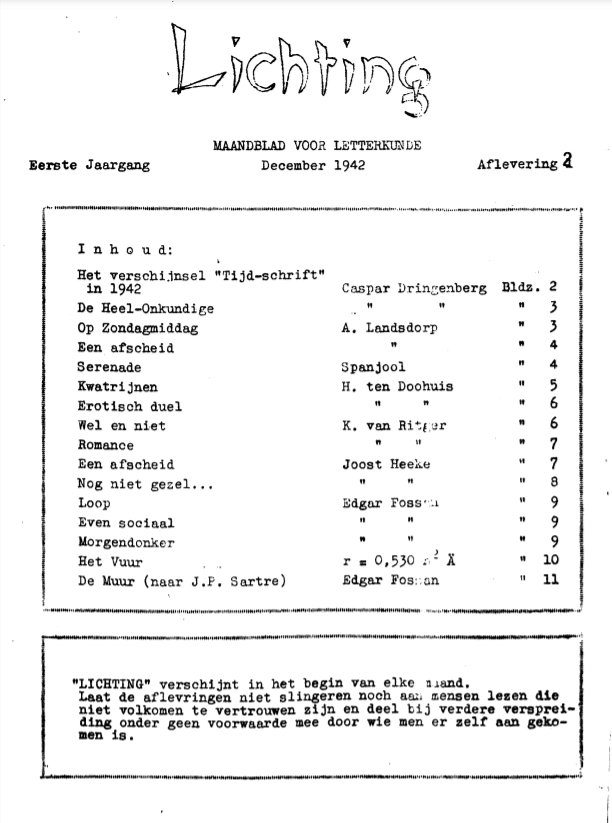 December 1942. Onder de inhoudsopgave staat de tekst: ‘Lichting verschijnt in het begin van elke maand. Laat de afleveringen niet slingeren noch aan mensen lezen die niet volkomen te vertrouwen zijn en deel bij verdere verspreiding onder geen voorwaarde mee door wie men er zelf aan gekomen is.’ 